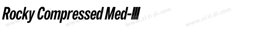 Rocky Compressed Med字体转换